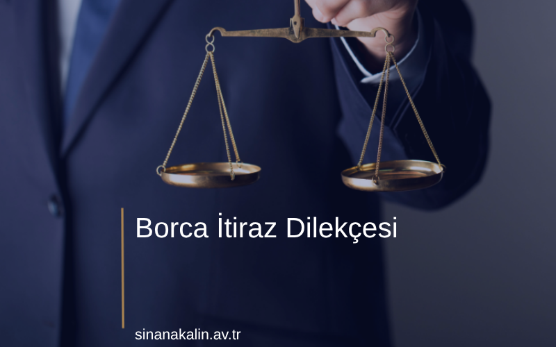 Borca İtiraz Dilekçesi