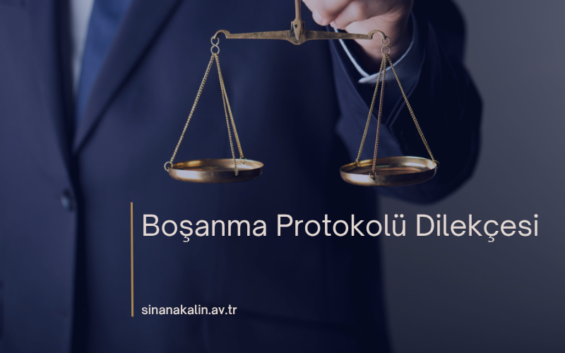 Boşanma Protokolü Dilekçesi
