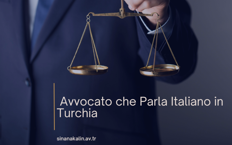 Avvocato che Parla Italiano in Turchia
