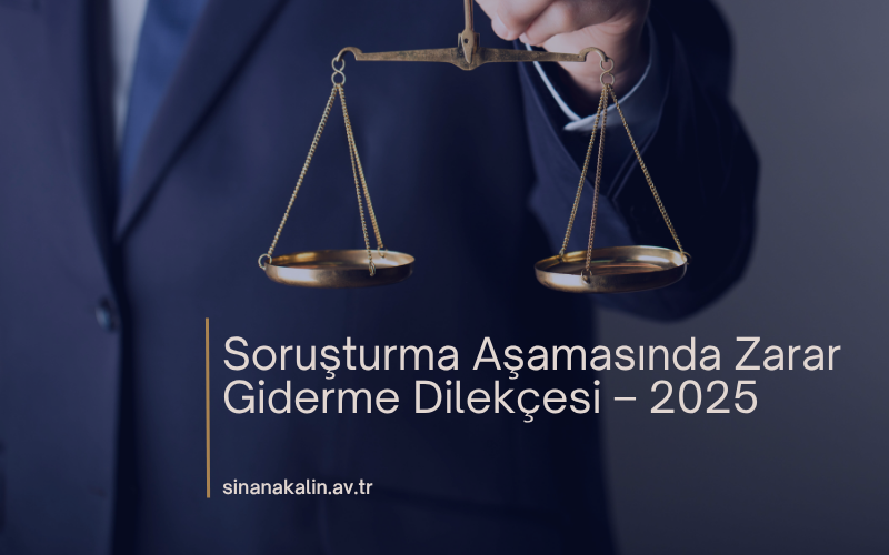 Soruşturma Aşamasında Zarar Giderme Dilekçesi – 2025