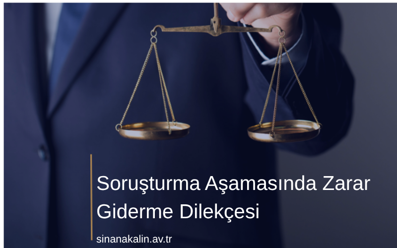 Soruşturma Aşamasında Zarar Giderme Dilekçesi