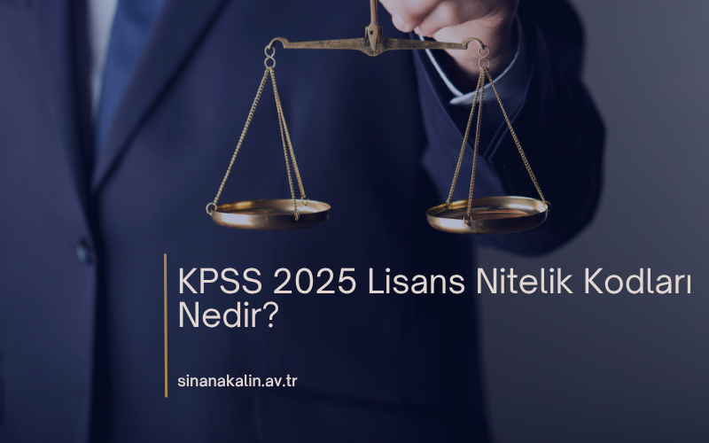 KPSS 2025 Lisans Nitelik Kodları Nedir?