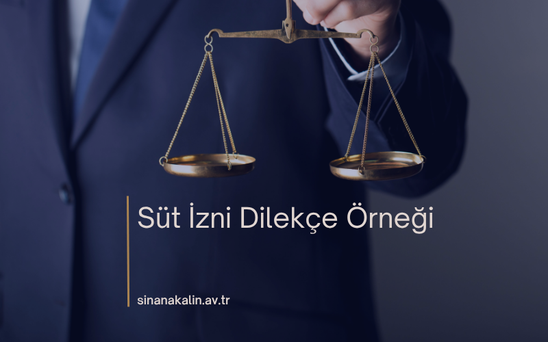 Süt İzni Dilekçe Örneği