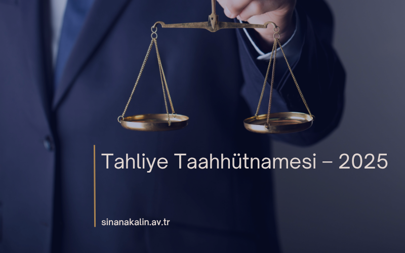 Tahliye Taahhütnamesi – 2025