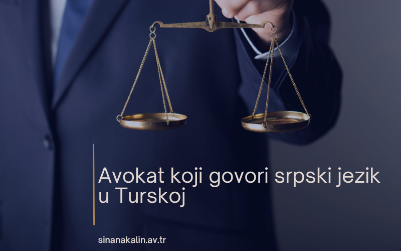 Avokat koji govori srpski jezik u Turskoj