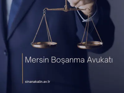 Mersin Boşanma Avukatı