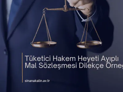 Tüketici Hakem Heyeti Ayıplı Mal Dilekçe Örneği