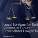 Legal Services for Serbian Citizens in Turkey – Professional Lawyer Support