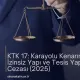 KTK 17: Karayolu Kenarında İzinsiz Yapı ve Tesis Yapmanın Cezası