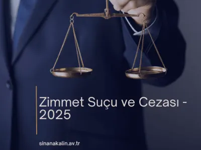 Zimmet Suçu ve Cezası