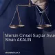 Mersin Cinsel Suçlar Avukatı