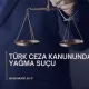 Türk Ceza Kanununda Yağma Suçu