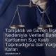 Tanışıklık ve Güven İlişkisi Nedeniyle Verilen Banka Kartlarının Suç Kastı Taşımadığına dair Yargıtay Kararı