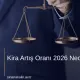 Kira Artış Oranı 2026 Nedir?