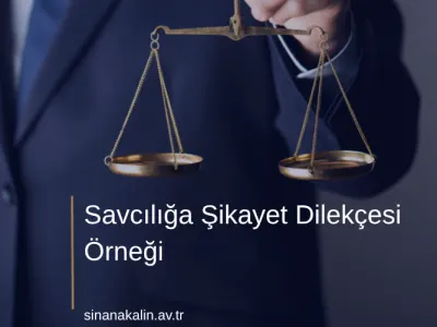 Savcılığa Şikayet Dilekçesi Örneği