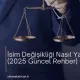 İsim Değişikliği Nasıl Yapılır?
