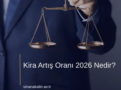 Kira Artış Oranı 2026 Nedir?