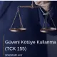 Güveni Kötüye Kullanma Suçu (TCK 155)