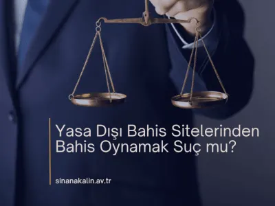 Yasa Dışı Bahis Sitelerinden Bahis Oynamak Suç mu?