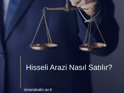 Hisseli Arazi Nasıl Satılır?