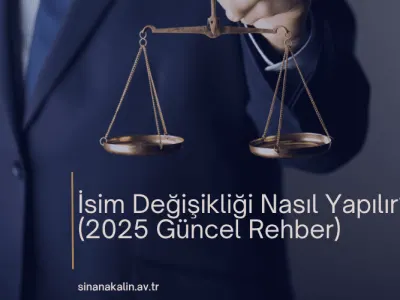İsim Değişikliği Nasıl Yapılır?