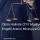 Ölüm Halinde ÖTV Muafiyetli Engelli Aracın Mirasçıya Devri