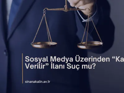 Sosyal Medya Üzerinden “Kart Verilir” İlanı Suç mu?