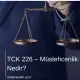 TCK 226 – Müstehcenlik Suçu Nedir?