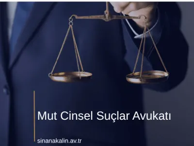 Mut Cinsel Suçlar Avukatı