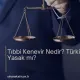 Tıbbi Kenevir Nedir? Türkiye'de Yasak mı?