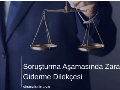 Soruşturma Aşamasında Zarar Giderme Dilekçesi
