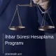 İhbar Süresi Hesaplama Programı