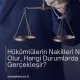 Hükümlülerin Nakilleri Nasıl Olur, Hangi Durumlarda Gerçekleşir?