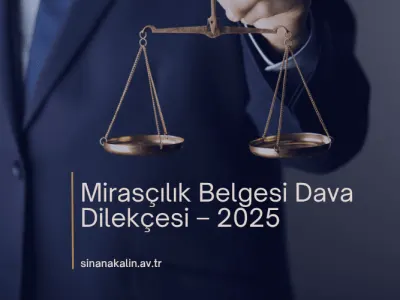 Mirasçılık Belgesi Talebi Dava Dilekçesi