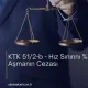 KTK 51/2-b - Hız Sınırını %30-%50 Aşmanın Cezası