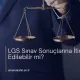 LGS Sınav Sonuçlarına İtiraz Edilebilir mi?