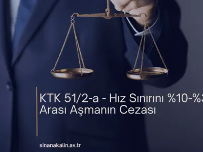 KTK 51/2-a - Hız Sınırını %10-%30 Arası Aşmanın Cezası