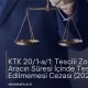 KTK 20/1-a/1: Tescili Zorunlu Aracın Süresi İçinde Tescil Edilmemesi Cezası