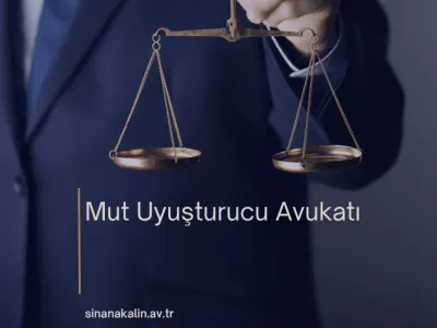 Mut Uyuşturucu Avukatı
