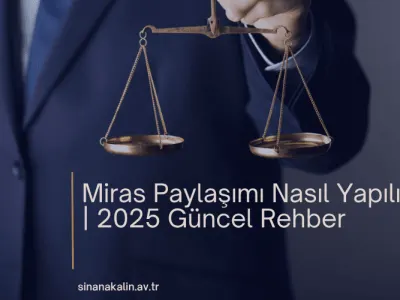 Miras Paylaşımı Nasıl Yapılır?
