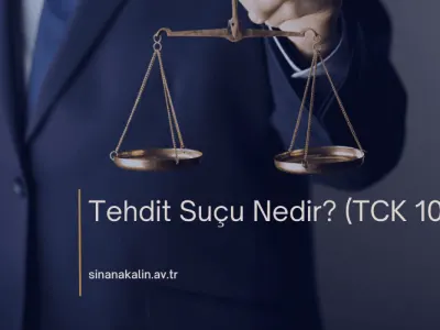 Tehdit Suçu Nedir? (TCK 106)