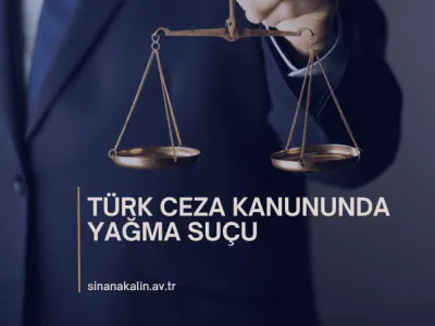 Türk Ceza Kanununda Yağma Suçu