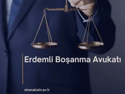 Erdemli Boşanma Avukatı