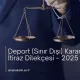 Deport (Sınır Dışı) Kararına İtiraz Dilekçesi