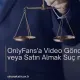 OnlyFans'a Video Göndermek veya Satın Almak Suç mu?