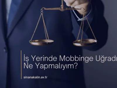 İş Yerinde Mobbinge Uğrama Durumunda Tazminat