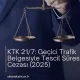 KTK 21/7: Geçici Trafik Belgesiyle Tescil Süresi Aşımı Cezası