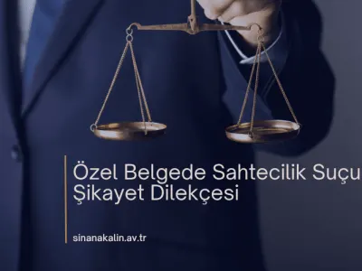 Özel Belgede Sahtecilik Suçu Şikayet Dilekçesi